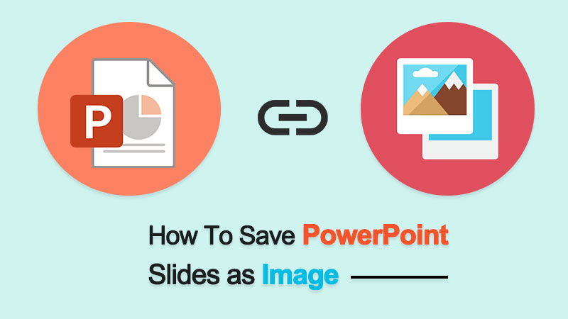  How To Save PowerPoint Slide As Image 