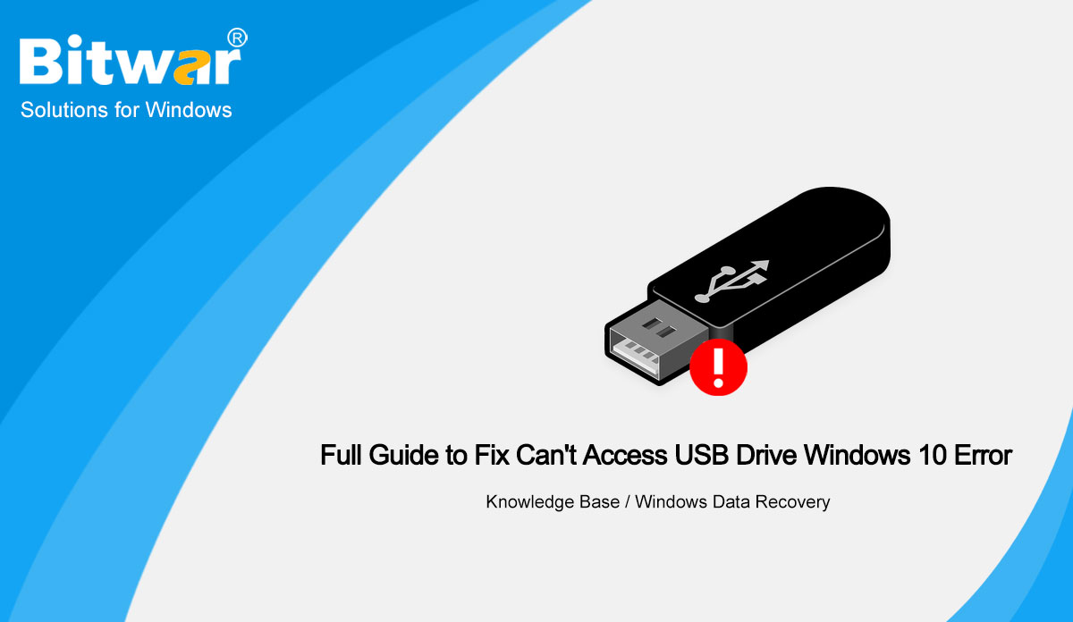 Full Guide to Fix Access USB Drive Windows Error