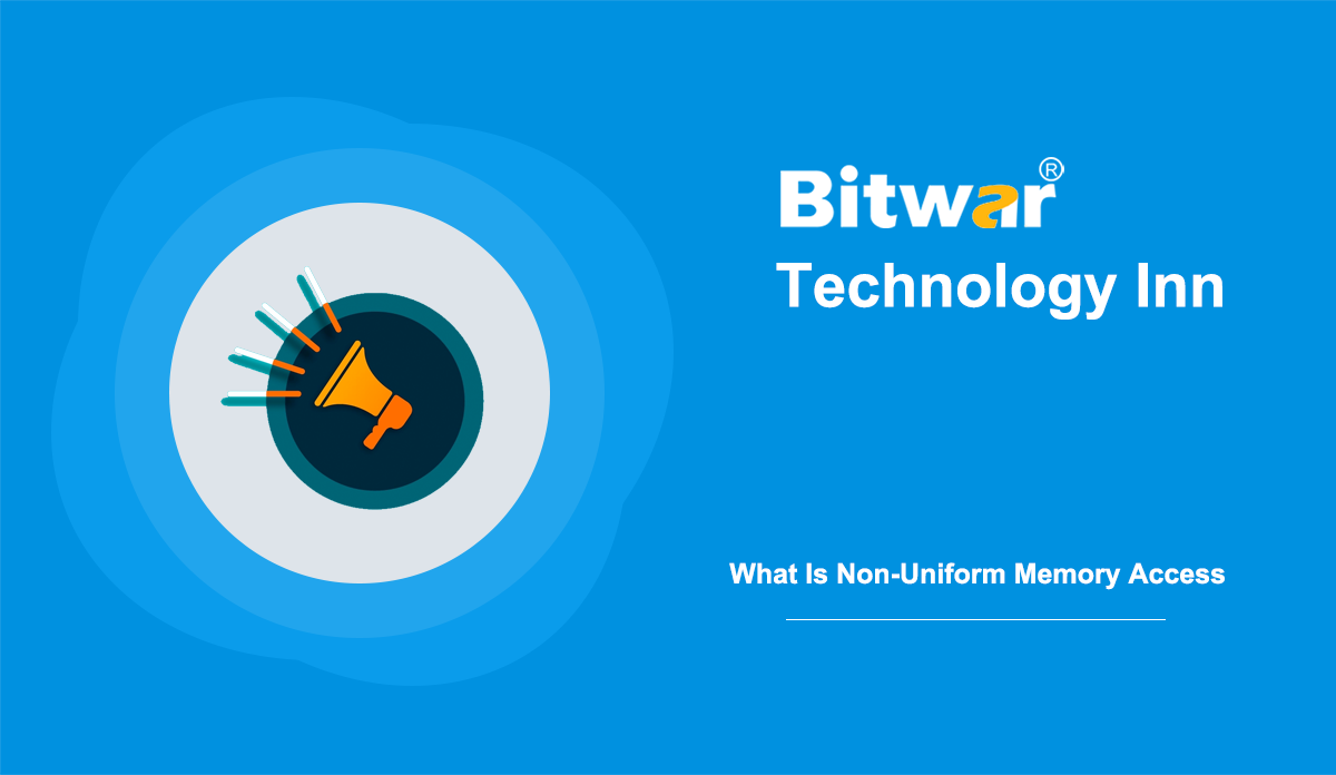 Non Uniform Memory Access NUMA Bitwarsoft