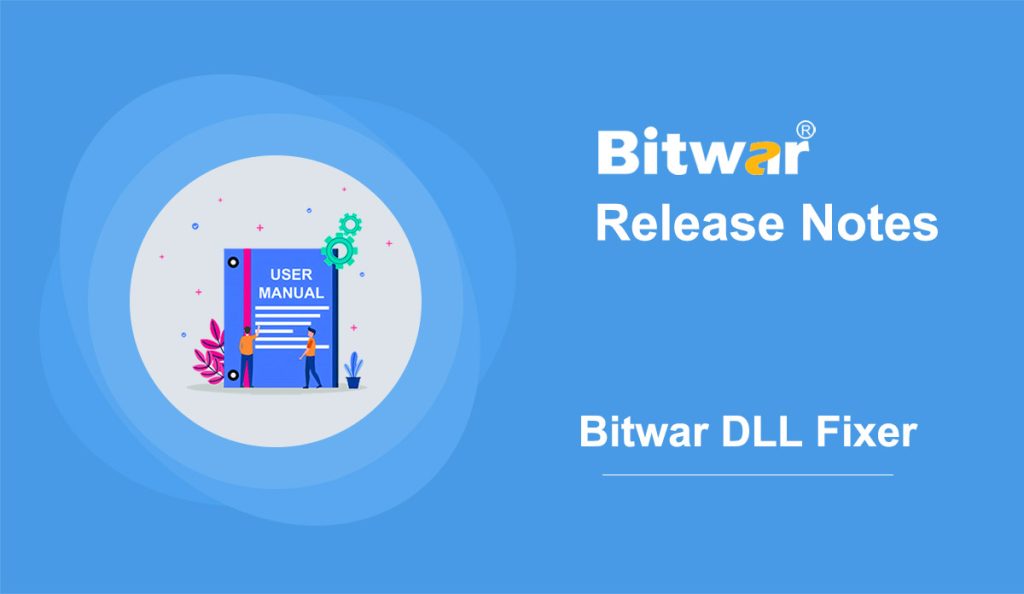 Bitwar DLL Fixer Release Notes